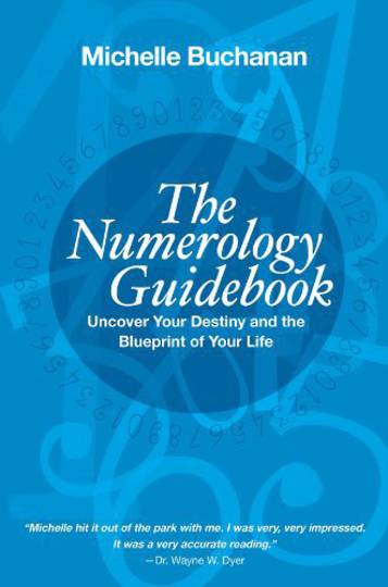 The Numerology Guidebook: Uncover Your Destiny and the Blueprint of Your Life by Michelle Buchanan image 0